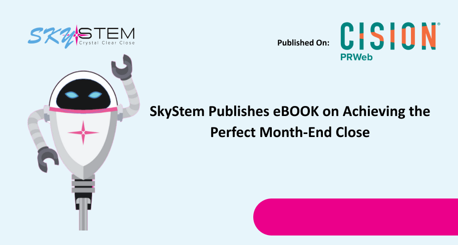 SkyStem Publishes eBOOK on Achieving the Perfect Month-End Close