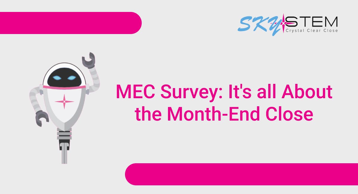 MEC Survey: It’s all About the Month-End Close